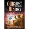 OURstory Unchained and Liberated from HIStory
