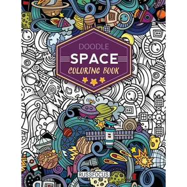 Doodle Space Coloring Book: Adult Coloring Book Wonderful Space Coloring Books for Grown-Ups, Relaxing, Inspiration