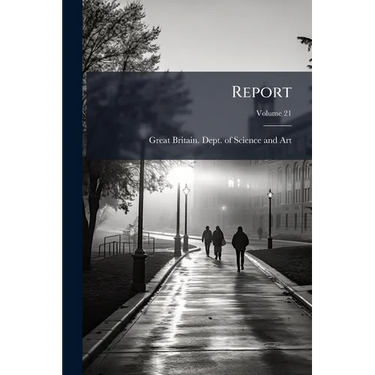 Report; Volume 21