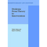 Dyslexia: From Theory to Intervention