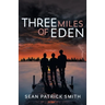 Three Miles of Eden