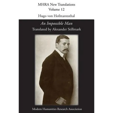 Hugo von Hofmannsthal, 'An Impossible Man'