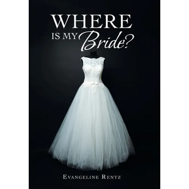 Where Is My Bride?