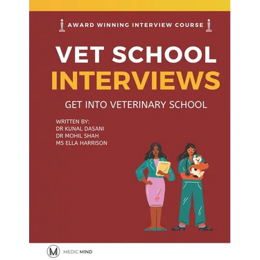 Master the Vet Interview Get into Veterinary School: Vet School Interview