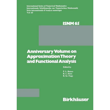 Anniversary Volume on Approximation Theory and Functional Analysis