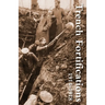 Trench Fortifications 1914-1918. a Reference Manual