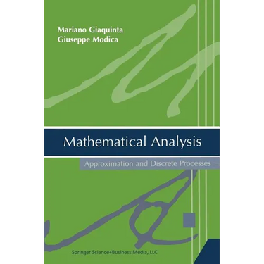 Mathematical Analysis: Approximation and Discrete Processes