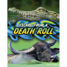 Escape from a Death Roll
