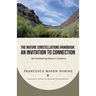 The Nature Constellations Handbook: An Invitation to Connection: Re-membering Nature in Systems