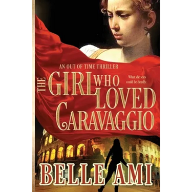 The Girl Who Loved Caravaggio
