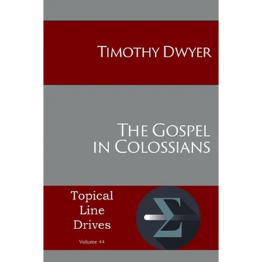 The Gospel in Colossians