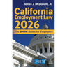 California Employment Law 2026: The Shrm Guide for Employers