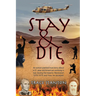 Stay & Die