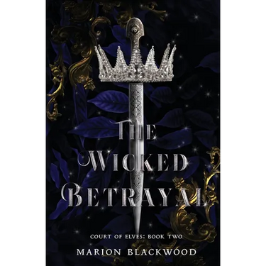 The Wicked Betrayal