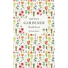 Stuff Every Gardener Should Know