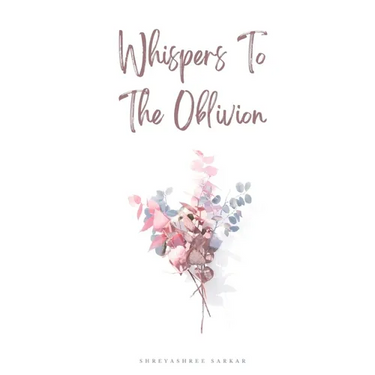 Whispers To The Oblivion