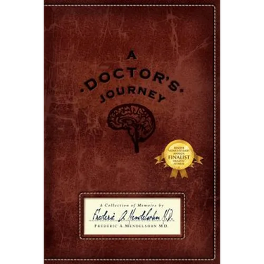 A Doctor's Journey: A Collection of Memoirs