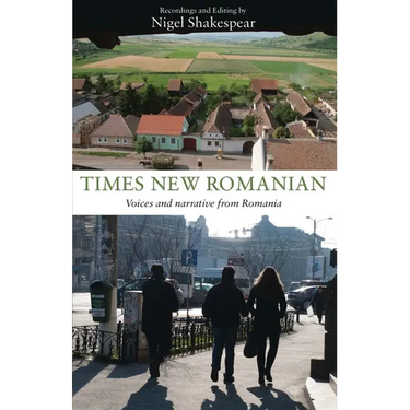 Times New Romanian: Voices and narrative from Romania