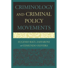 Criminology and Criminal Policy Movements