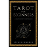Tarot for Beginners: A Holistic Guide to Tarot Reading