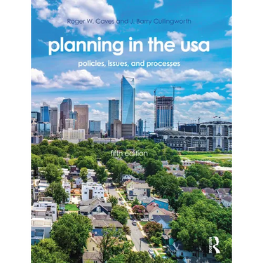 Planning in the USA: Policies, Issues, and Processes