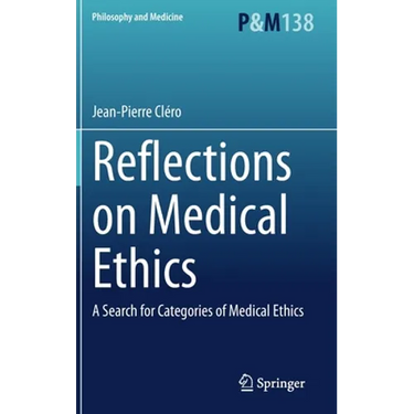 Reflections on Medical Ethics: A Search for Categories of Medical Ethics