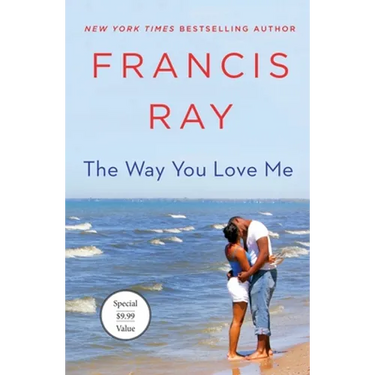 The Way You Love Me: A Grayson Friends Novel