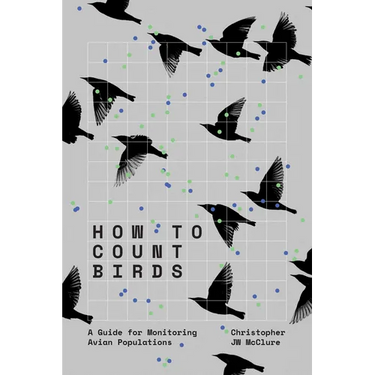 How to Count Birds: A Guide for Monitoring Avian Populations
