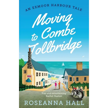 Moving to Combe Tollbridge