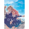 I Want to Love You Till Your Dying Day 1