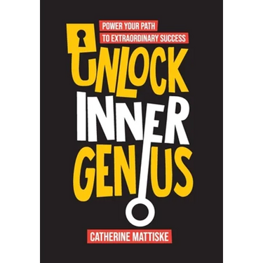 Unlock Inner Genius: Power Your Path to Extraordinary Success