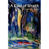 A Kind of Wrath