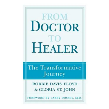 From Doctor to Healer: The Transformative Journey