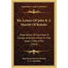 The Letters Of John B. S. Morritt Of Rokeby: Descriptive Of Journeys In Europe And Asia Minor In The Years 1794-1796 (1914)