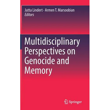 Multidisciplinary Perspectives on Genocide and Memory