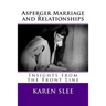 Asperger Marriage and Relationships: Insights from the Front Line