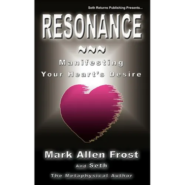 Resonance - Manifesting Your Heart's Desire