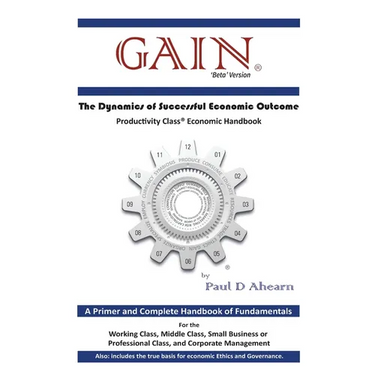 Gain: The Dynamics of Successful Economic Outcome