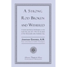 A Strong Rod Broken and Withered
