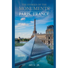 The Stories of the Monuments Paris, France