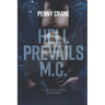 Hell Prevails M.C. Collection: The Complete Collection