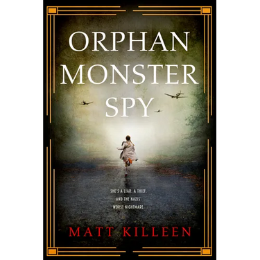 Orphan Monster Spy