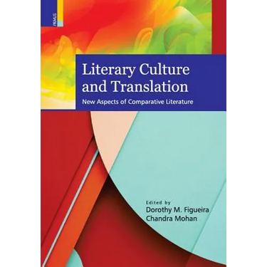 Literary Culture and Translation: New Aspects of Comparative Literature