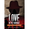Love In The Shadows: Passaic River Trilogy comes to an End