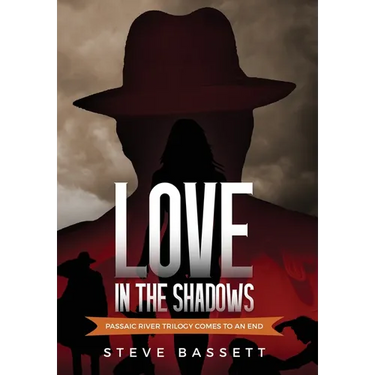 Love In The Shadows: Passaic River Trilogy comes to an End