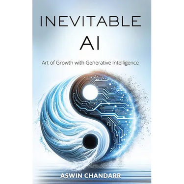 The Inevitable Ai: Art Of Growth With Generative Intelligence