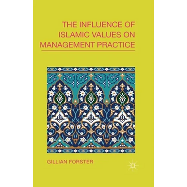 The Influence of Islamic Values on Management Practice
