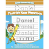 Letter Tracing for Kids Daniel Trace my Name Workbook: Tracing Books for Kids ages 3 - 5 Pre-K & Kindergarten Practice Workbook