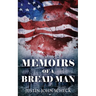 Memoirs Of A Bread Man