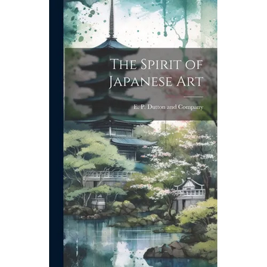 The Spirit of Japanese Art